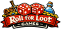 Roll for Loot Games